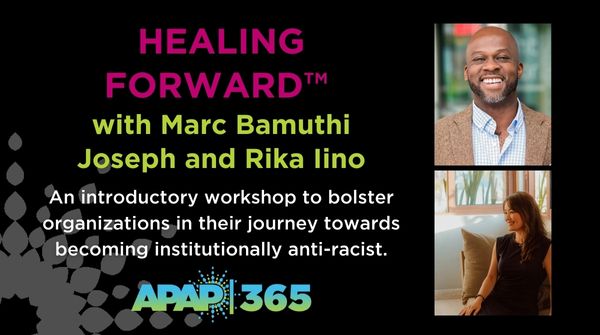 Healing Forward with Marc Bamuthi Joseph and Rika Iino